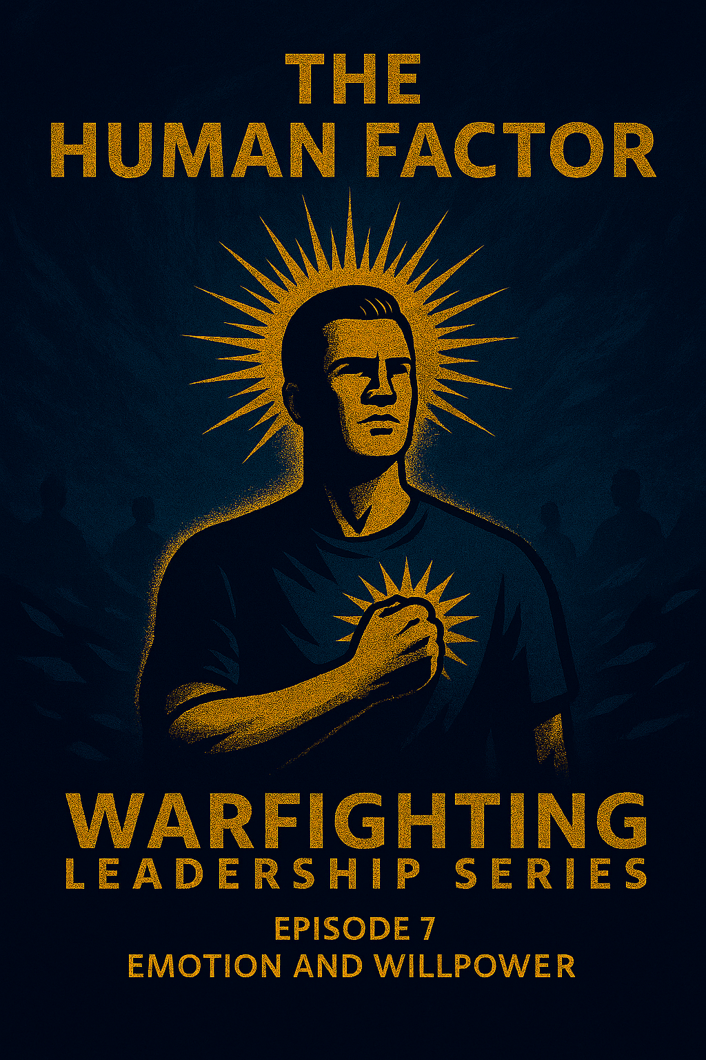 The Human Factor, Emotion and Willpower